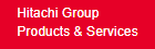 Hitachi Group Products & Services